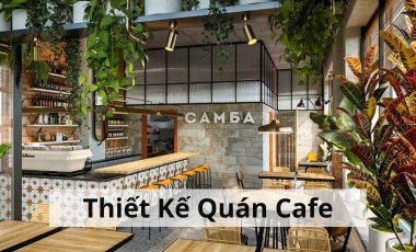 Thiết Kế Quán Cafe